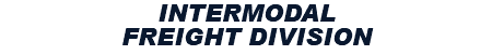 INTERMODAL  FREIGHT DIVISION